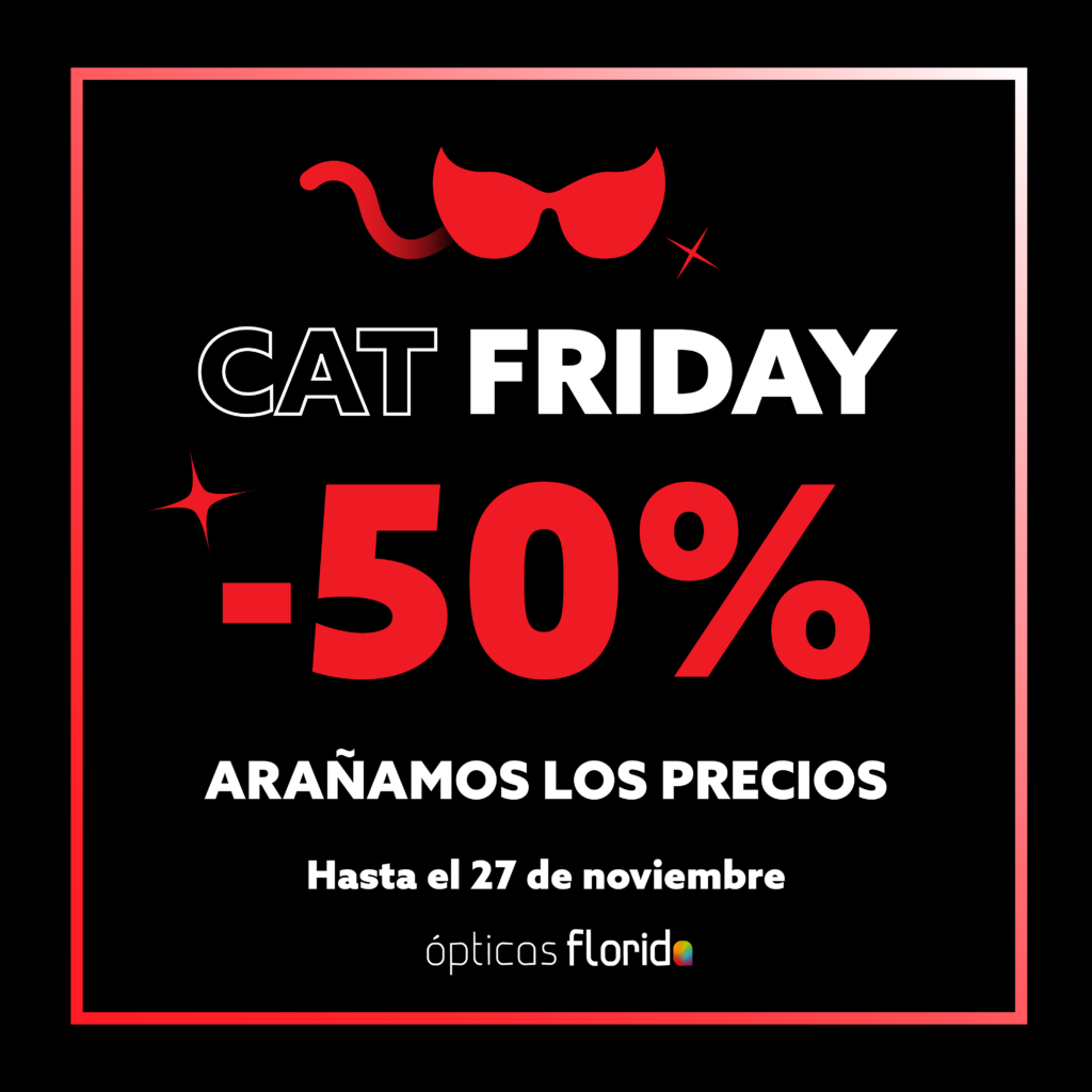 Cartel promocional Cat Friday Ópticas Florida